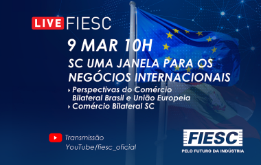SC UMA JANELA PARA OS NEGÓCIOS INTERNACIONAIS  SC/UNIÃO EUROPEIA