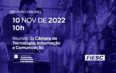 Reunião da Câmara de Tecnologia, Informação e Comunicação