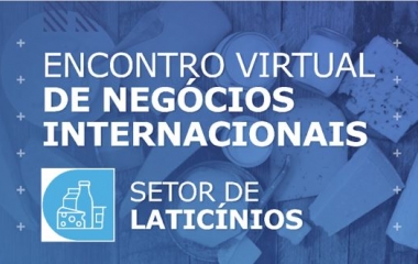 Abertas inscrições para rodadas virtuais de negócios do setor de laticínios