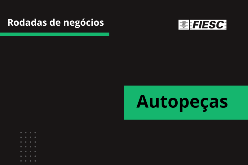 Abertas inscrições para rodadas de negócios com compradores de peças automotivas