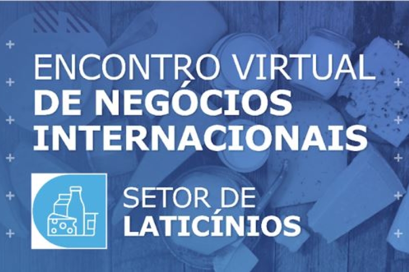 Abertas inscrições para rodadas virtuais de negócios do setor de laticínios