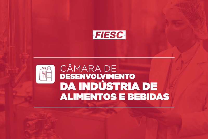 Câmara de Alimentos e Bebidas da FIESC dá início às discussões setoriais