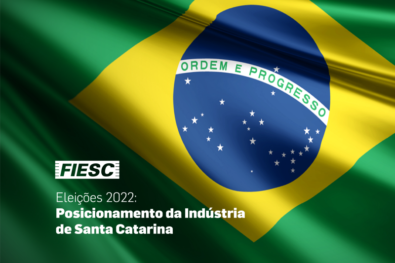 FIESC lança posicionamento da indústria para as eleições 2022